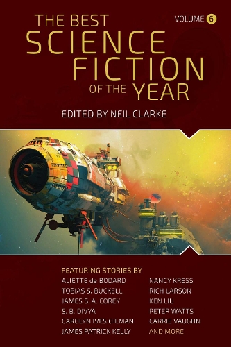 Паперова книга «The Best Science Fiction of the Year: Volume Six», автор Нил Кларк - фото №1