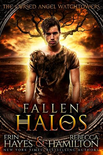 Бумажная книга «Fallen Halos: A Dystopian Paranormal Romance Novel», авторов Эрин Хейс, Ребекка Гамильтон - фото №1