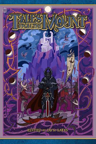 Бумажная книга «Tales From The Mount: A Blue Rose Anthology», авторов Кайас Уорд, Джорджина Камсика, Майкл Мэтисон, Натания Бэррон, Нерин Дорман, Рианнон Луве, Сюзанна Уиллис, Тиффани Трент - фото №1