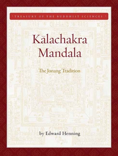 Паперова книга «Kalachakra Mandala: The Jonang Tradition», автор Едвард Хеннінг - фото №1