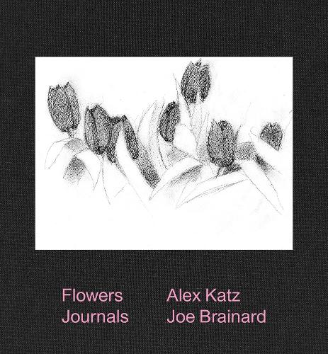 Бумажная книга «Alex Katz & Joe Brainard: Flowers Journals», автор Джо Брейнард - фото №1