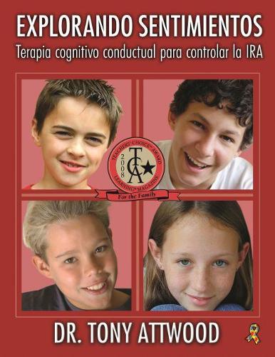 [object Object] «Explorando Sentimientos: Ira - Terapia cognitivo conductual para controlar la ira», автор Тони Этвуд - фото №1