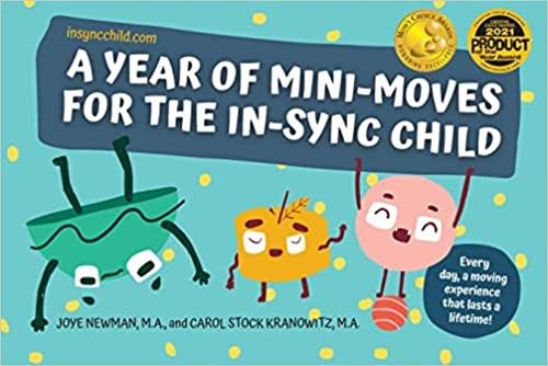 Паперова книга «A Year of Mini-Moves for the In-Sync Child», авторів Керол Крановіц, Джой Ньюман - фото №1