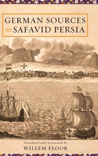 Бумажная книга «German Sources on Safavid Persia», автор Виллем Флор - фото №1