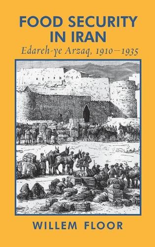Бумажная книга «Food Security in Iran: Edareh-ye Arzaq, 1910-1935», автор Виллем Флор - фото №1