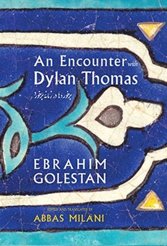 Бумажная книга «An Encounter with Dylan Thomas», автор Аббас Милани - фото №1