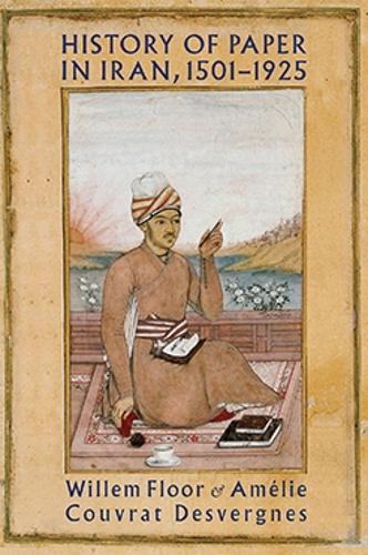 Бумажная книга «History of Paper in Iran, 1501-1925», автор Виллем Флор - фото №1
