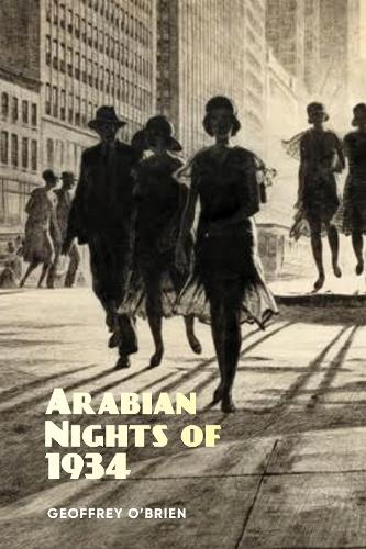 Бумажная книга «Arabian Nights of 1934», автор Джеффри О'Брайен - фото №1