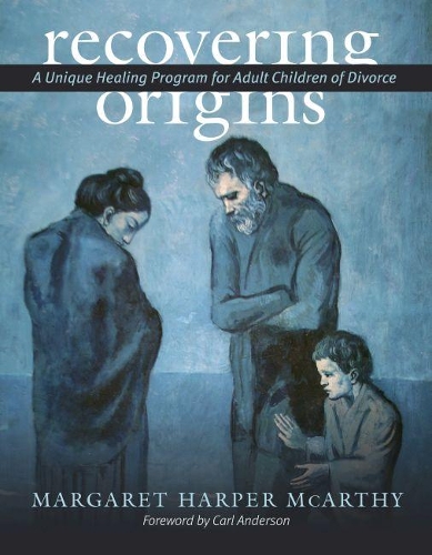 Бумажная книга «Recovering Origins: A Unique Healing Program for Adult Children of Divorce», авторов Карл А. Андерсон, Маргарет Харпер Маккарти - фото №1