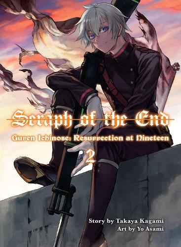 Бумажная книга «Seraph Of The End: Guren Ichinose, Resurrection At Nineteen, Volume 2», автор Такая Кагами - фото №1