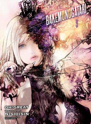 Паперова книга «BAKEMONOGATARI (manga), volume 9», авторів Нісіоісін, Oh! Great - фото №1