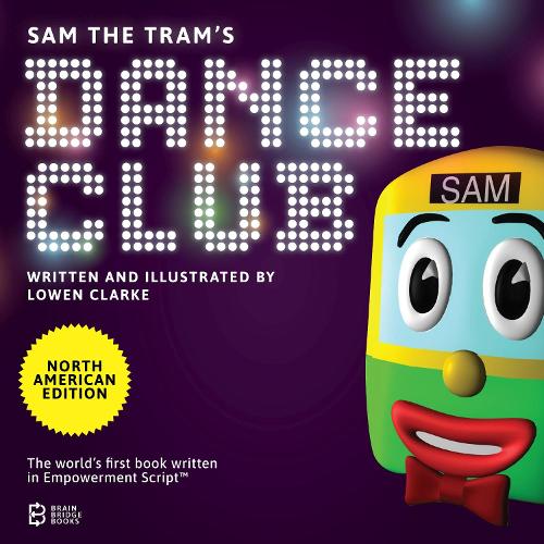 Бумажная книга «Sam the Tram's Dance Club: North American Edition», автор Лоуэн Кларк - фото №1