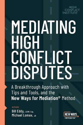 Бумажная книга «Mediating High Conflict Disputes», авторов Билл Эдди, Майкл Ломакс - фото №1