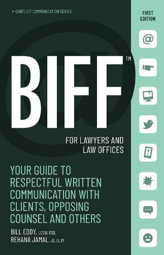 [object Object] «BIFF for Lawyers and Law Offices: Your Guide to Respectful Written Communication with Clients, Opposing Counsel and Others», автор Билл Эдди - фото №1