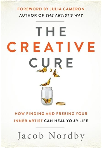 Паперова книга «The Creative Cure: How Finding and Freeing Your Inner Artist Can Heal Your Life», автор Джейкоб Нордбі - фото №1