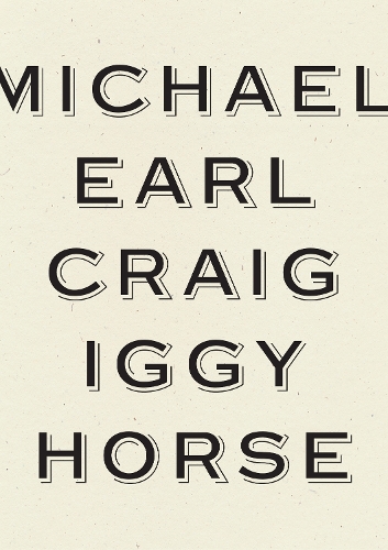 Бумажная книга «Iggy Horse», автор Майкл Эрл Крейг - фото №1