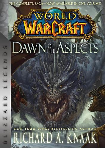 Бумажная книга «World of Warcraft: Dawn of the Aspects: Blizzard Legends», автор Ричард А. Нак - фото №1