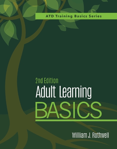 Бумажная книга «Adult Learning Basics, 2nd Edition», автор Уильям Дж. Ротвелл - фото №1