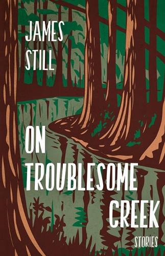 Паперова книга «On Troublesome Creek», автор Джеймс Стілл - фото №1