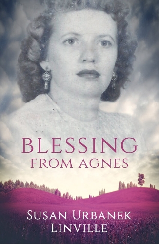 Паперова книга «Blessing from Agnes», автор Сьюзан Урбанек Лінвілл - фото №1
