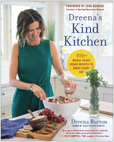Бумажная книга «Dreena's Kind Kitchen: 100 Whole-Foods Vegan Recipes to Enjoy Every Day», автор Дрина Бартон - фото №1