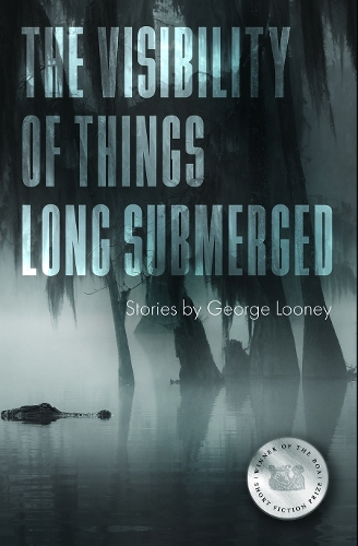 Бумажная книга «The Visibility of Things Long Submerged», автор Джордж Луни - фото №1