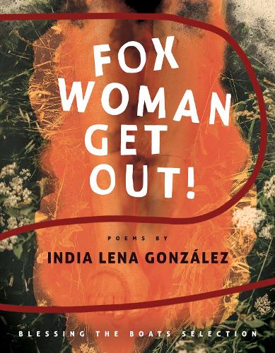 Бумажная книга «fox woman get out!», автор Индия Лена Гонсалес - фото №1