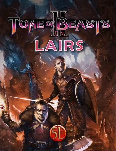 Бумажная книга «Tome of Beasts 2: Lairs», автор Джефф Ли - фото №1