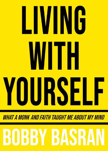 Бумажная книга «Living with Yourself», автор Бобби Басран - фото №1