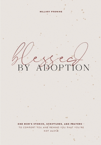 Бумажная книга «Blessed by Adoption», автор Х. Фронинг - фото №1