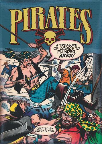 Бумажная книга «Pirates: A Treasure of Comics to Plunder, Arrr!», автор Уолли Вуд - фото №1