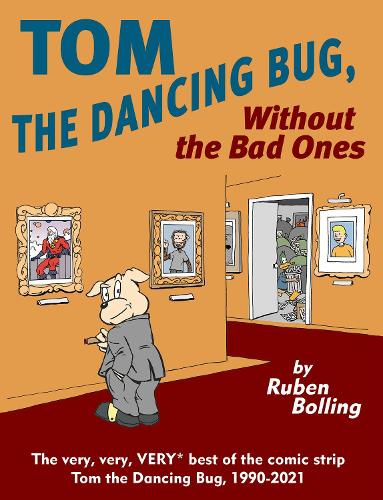 Бумажная книга «Tom the Dancing Bug Without the Bad Ones», автор Рубен Боллинг - фото №1
