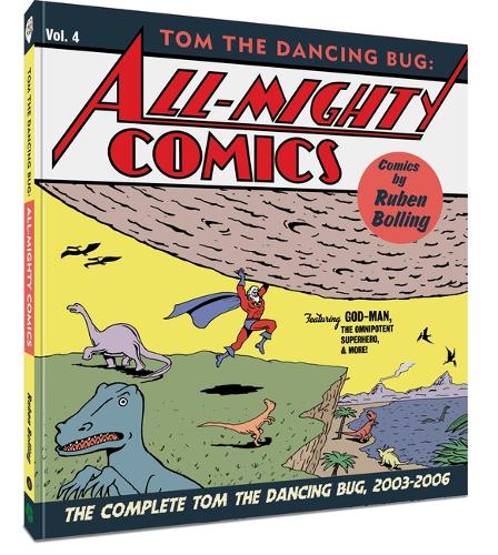 Бумажная книга «Tom the Dancing Bug All-Mighty Comics: The Complete Tom the Dancing Bug, Vol. 4 2003-2006», автор Рубен Боллинг - фото №1