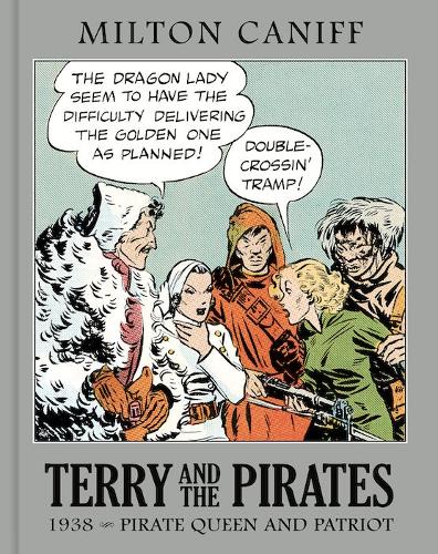 Бумажная книга «Terry and the Pirates: The Master Collection Vol. 4: 1938 - Pirate Queen and Patriot», автор Милтон Канифф - фото №1