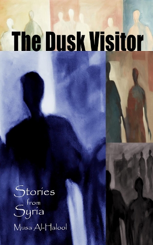 Бумажная книга «The Dusk Visitor: Stories from Syria», автор Муса Аль-Халул - фото №1