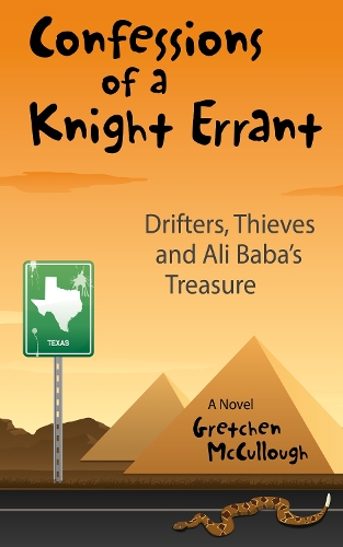 Паперова книга «Confessions of a Knight Errant: Drifters, Thieves, and Ali Baba's Treasure», автор Гретхен Маккалоу - фото №1