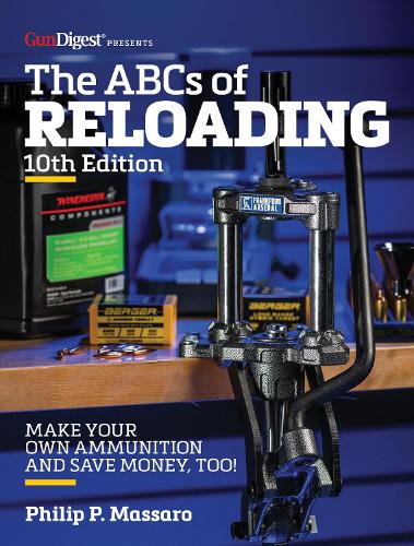 [object Object] «The ABC's of Reloading, 10th Edition», автор Філіп Массаро - фото №1