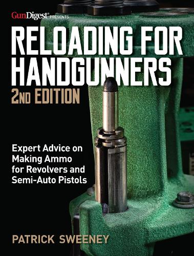 [object Object] «Reloading for Handgunners, 2nd Edition», автор Патрік Суіні - фото №1