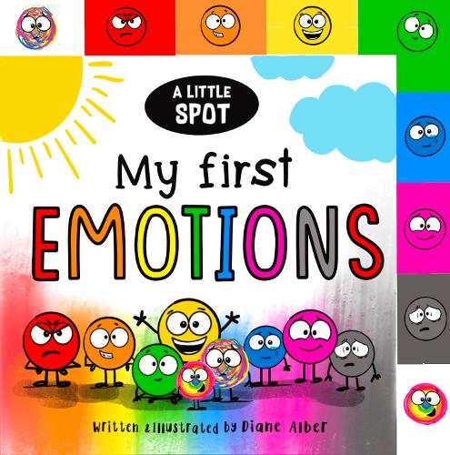 Бумажная книга «A Little SPOT: My First Emotions», автор Диана Альбер - фото №1