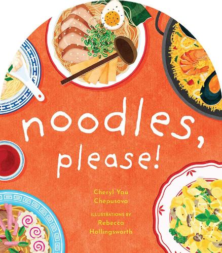 Бумажная книга «Noodles, Please!», автор Шерил Яу Чепусова - фото №1