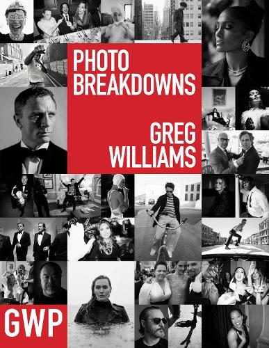 Бумажная книга «Greg Williams Photo Breakdowns: The Stories Behind 100 Portraits», автор Грег Уильямс - фото №1