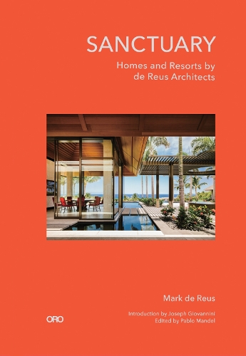Паперова книга «Sanctuary: Homes and Resorts by de Reus Architects», автор Марк де Реус - фото №1
