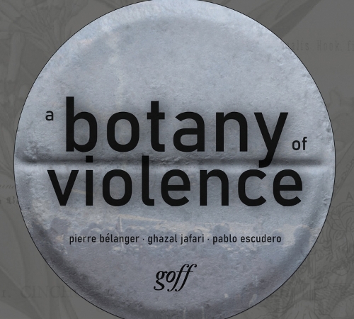 Бумажная книга «A Botany of Violence», авторов Газаль Джафари, Пабло Эскудеро, Пьер Беланже - фото №1