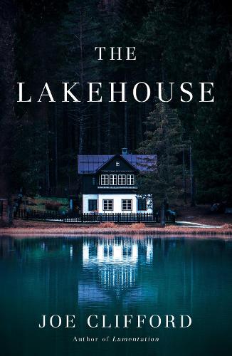 Бумажная книга «The Lakehouse», автор Джо Клиффорд - фото №1