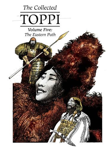 Паперова книга «The Collected Toppi vol.5: The Eastern Path», автор Серджіо Топпі - фото №1