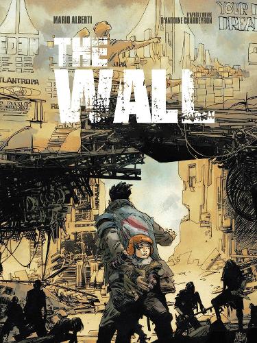 Бумажная книга «The Wall», автор Антуан Шаррейрон - фото №1