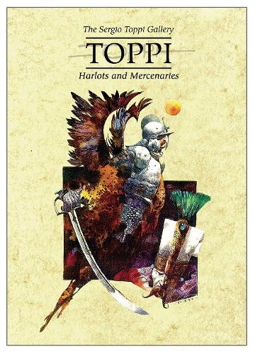 Бумажная книга «The Toppi Gallery: Harlots and Mercenaries», автор Серджио Топпи - фото №1