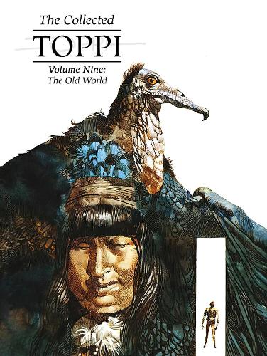 Бумажная книга «The Collected Toppi Vol 9: The Old World», автор Серджио Топпи - фото №1