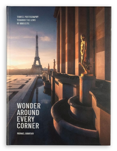 Бумажная книга «Wonder Around Every Corner: Travel Photography through the Lens of MindzEye», автор Майкл Сидофски - фото №1