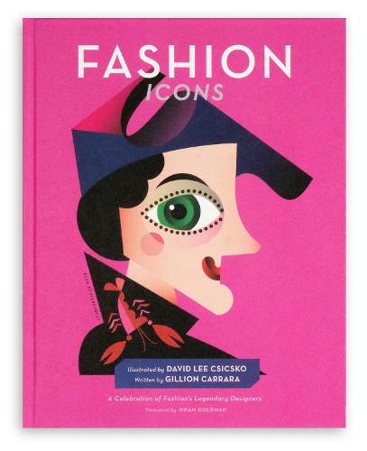 Бумажная книга «Fashion Icons: A Celebration of Fashion's Legendary Designers», автор Дэвид Ли Чикско - фото №1
